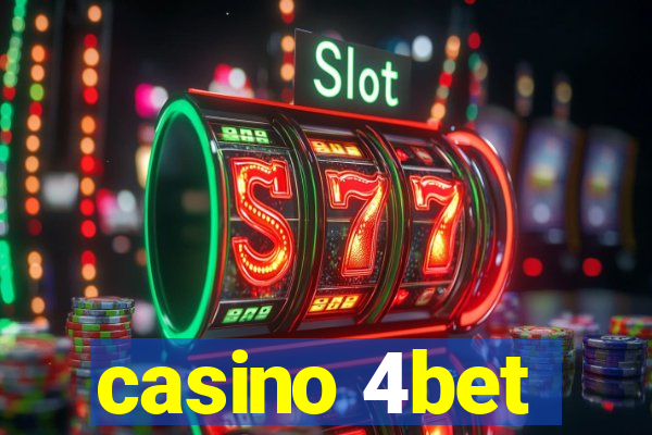 casino 4bet